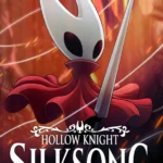 Tổng hợp tin tức và thông tin game Hollow Knight Silksong